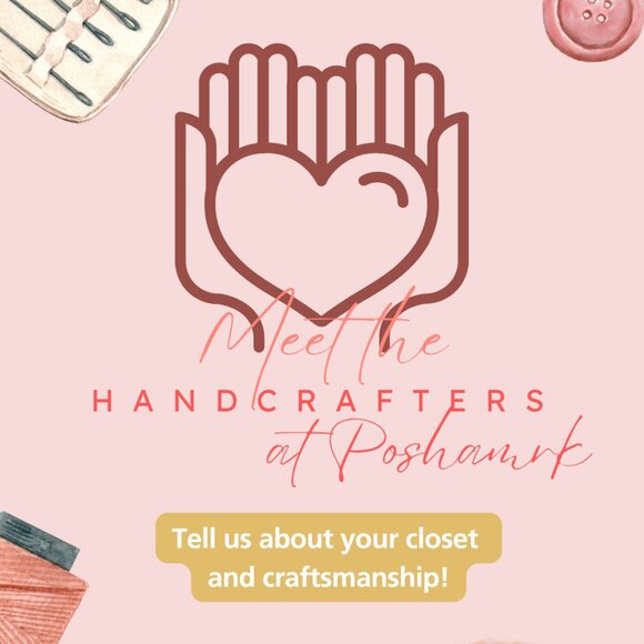 Hand Crafted Other - Meet the Crafters! Introduce Your Closet & Craft Here